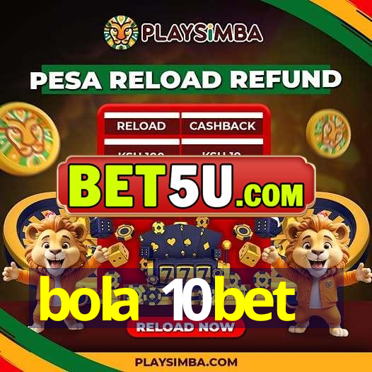 bola 10bet